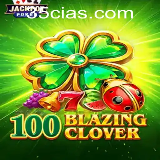 Explore o Fascinante Mundo de 100BlazingClover: Um Jogo Emocionante